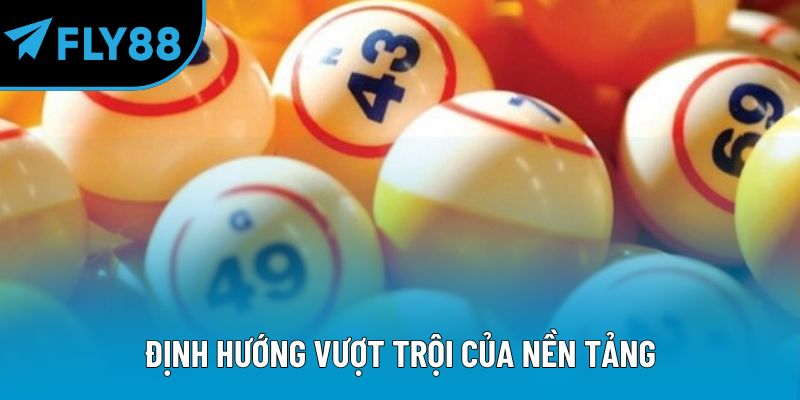 Định hướng vượt trội của nền tảng